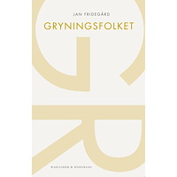 Jan Fridegård Gryningsfolket (häftad)