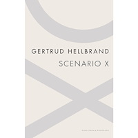 Gertrud Hellbrand Scenario X (häftad)