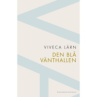 Viveca Lärn Den blå vänthallen (häftad)
