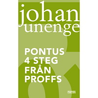 Johan Unenge Pontus 4 steg från proffs (häftad)