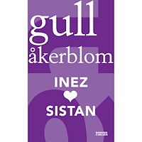 Gull Åkerblom Inez (hjärta) Sistan (häftad)