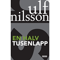 Ulf Nilsson En halv tusenlapp (häftad)