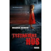 Magnus Nordin Tystnadens hus (häftad)