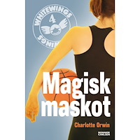 Charlotte Orwin Magisk maskot (häftad)