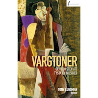 Tony Lundman Vargtoner och konsten att tysta en musiker (häftad)