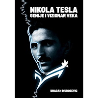 Dragan D Urosevic Nikola Tesla : genije i vizionar veka (häftad, srp)