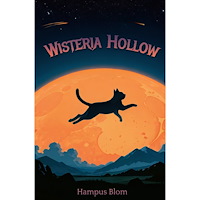 Hampus Blom Wisteria Hollow (häftad)