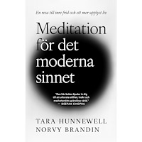 Norvy Brandin Meditation för det moderna sinnet  : en resa till inre frid och ett mer upplyst liv (häftad)