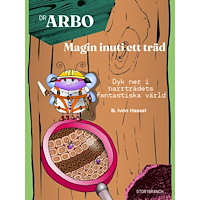 Storybranch Magin inuti ett träd  : dyk ner i barrträdets fantastiska värld (inbunden)