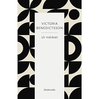 Victoria Benedictsson Ur mörkret (häftad)