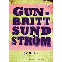 Gun-Britt Sundström Början (häftad)