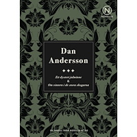 Dan Andersson Ett dystert julminne & Om vintern i de stora skogarna (häftad)