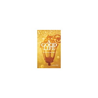 Andreas Eklöf A good life : first wrong then right (häftad, eng)