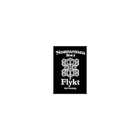 K. R. Wessberg Nordansaga, bok 1. Flykt (black edition) (häftad)