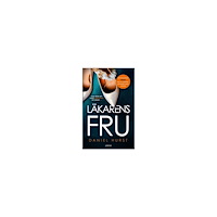 Daniel Hurst Läkarens fru (häftad)