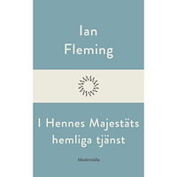 Ian Fleming I hennes majestäts hemliga tjänst (häftad)