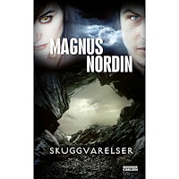 Magnus Nordin Skuggvarelser (häftad)