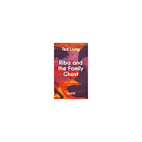 Ted Ljung Riba and the family Ghost (häftad, eng)