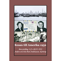 Gunnar Bergman Resan till Amerika 1952 : Brevväxling 11/1–20/12 1952 Anders och Ann-Mari Andréasson, Kärrtorp (häftad)