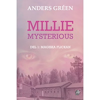 Anders Gréen Millie Mysterious - Magiska flickan (häftad)
