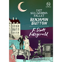 F. Scott Fitzgerald Det sällsamma fallet Benjamin Button (häftad)