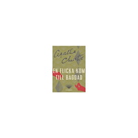 Agatha Christie En flicka kom till Bagdad (häftad)