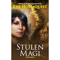 Eva Holmquist Stulen magi (häftad)