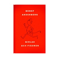 Bengt Anderberg Niklas och Figuren (inbunden)