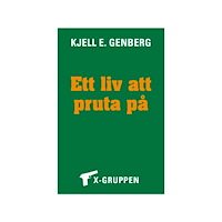 Kjell E. Genberg Ett liv att pruta på (häftad)