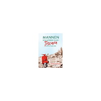 Peppe Ekmark Mannen som körde vilse i Toscana och hittade hem (häftad)