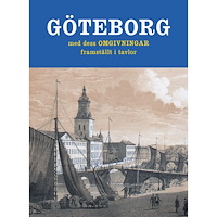 Mimer bokförlag Göteborg med dess omgivningar framställt i tavlor (häftad)