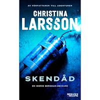 Christina Larsson Skendåd (häftad)