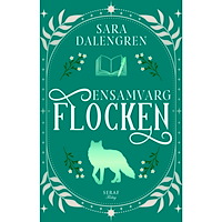 Sara Dalengren Ensamvarg (häftad)
