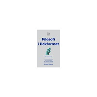Richard Ohlsson Filosofi i fickformat (häftad)