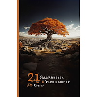 J.M. Evyson 21 sällsamheter & verkligheter (inbunden)