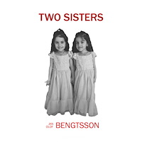 Jan Olof Bengtsson Two sisters (häftad, eng)