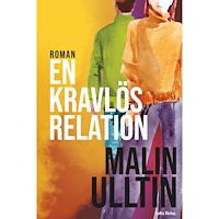 Malin Ulltin En kravlös relation (häftad)