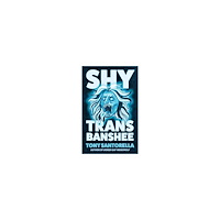 Tony Santorella Shy Trans Banshee (pocket, eng)