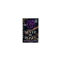 Jennifer K. Lambert Never the Roses (pocket, eng)