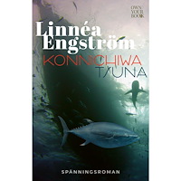 Linnéa Engström Konnichiwa Tsuna (inbunden)