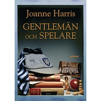 Joanne Harris Gentlemän och spelare (inbunden)