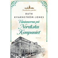 Ruth Kvarnström-Jones Väninnorna på Nordiska Kompaniet (inbunden)