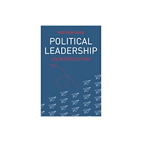Bloomsbury Publishing PLC Political Leadership (häftad, eng)