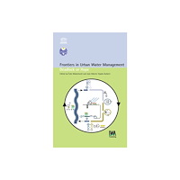 IWA Publishing Frontiers in Urban Water Management (inbunden, eng)