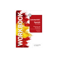 Hachette Learning Cambridge IGCSE™ Spanish Grammar and Vocabulary Workbook (häftad, eng)