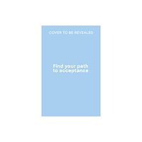 Quarto Publishing Plc Find Your Path to Acceptance (häftad, eng)