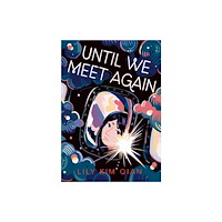 Roaring Brook Press Until We Meet Again (häftad, eng)