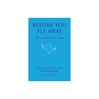 Andrews McMeel Publishing Before You Fly Away (inbunden, eng)