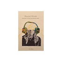 University of Tennessee Press Sound Minds (häftad, eng)