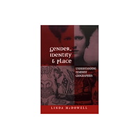 John Wiley And Sons Ltd Gender, Identity and Place (häftad, eng)